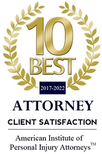 10 Best Attorney Client Satisfaction | 2017-2022 - 5 Years | American Institute of Personal Injury Attorneys(TM)