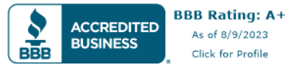 "BBB | Accredited Business | Rating : A+ | As of 8/9/2023 | Click for Profile.